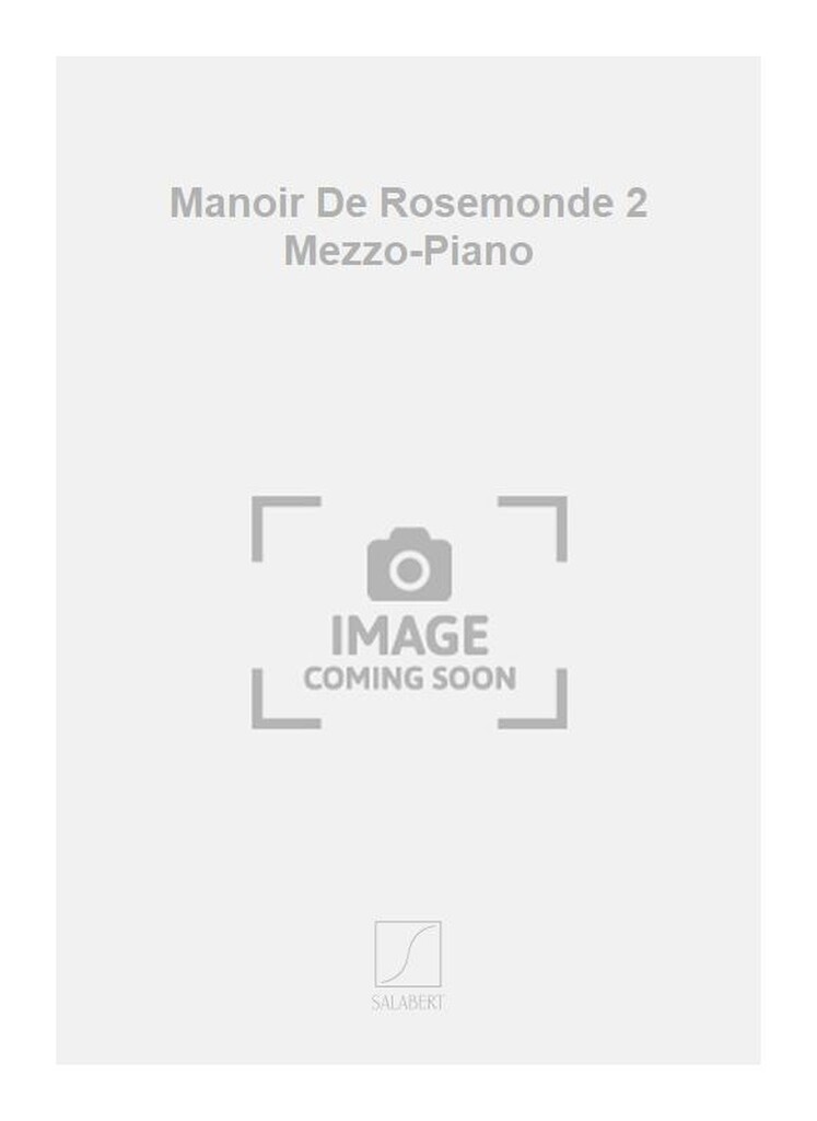 Manoir De Rosemonde 2 Mezzo-Piano